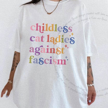 Childless Cat Ladies Against Fascism Care & Resist progressive t-shirt in White