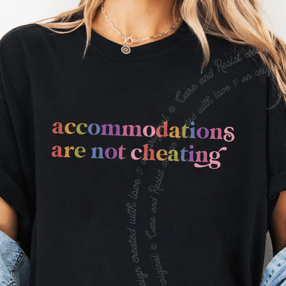 Accommodations are not Cheating Care & Resist progressive t-shirt in Black