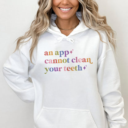 An App Cannot Clean Your Teeth Care & Resist Gildan hoodie in White