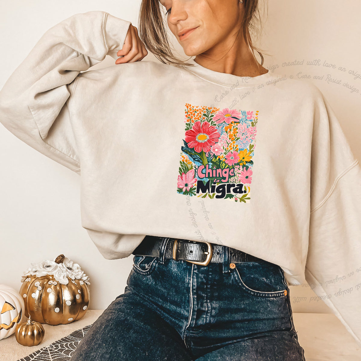 Chinga La Migra Care & Resist Gildan crewneck sweatshirt in Sand