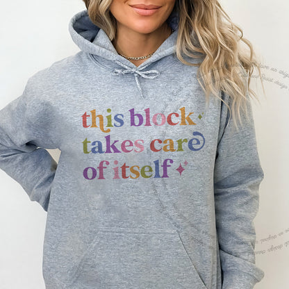 This Block Takes Care of Itself Care & Resist Gildan hoodie in Sport Grey