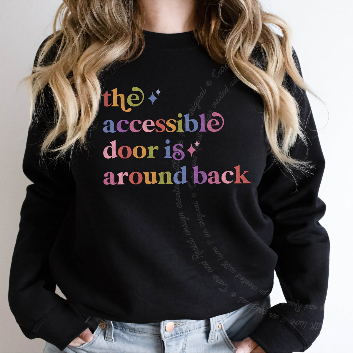 The Accessible Door is Around Back Care & Resist Gildan crewneck sweatshirt in Black