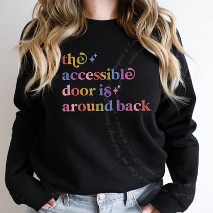 The Accessible Door is Around Back Care & Resist Gildan crewneck sweatshirt in Black