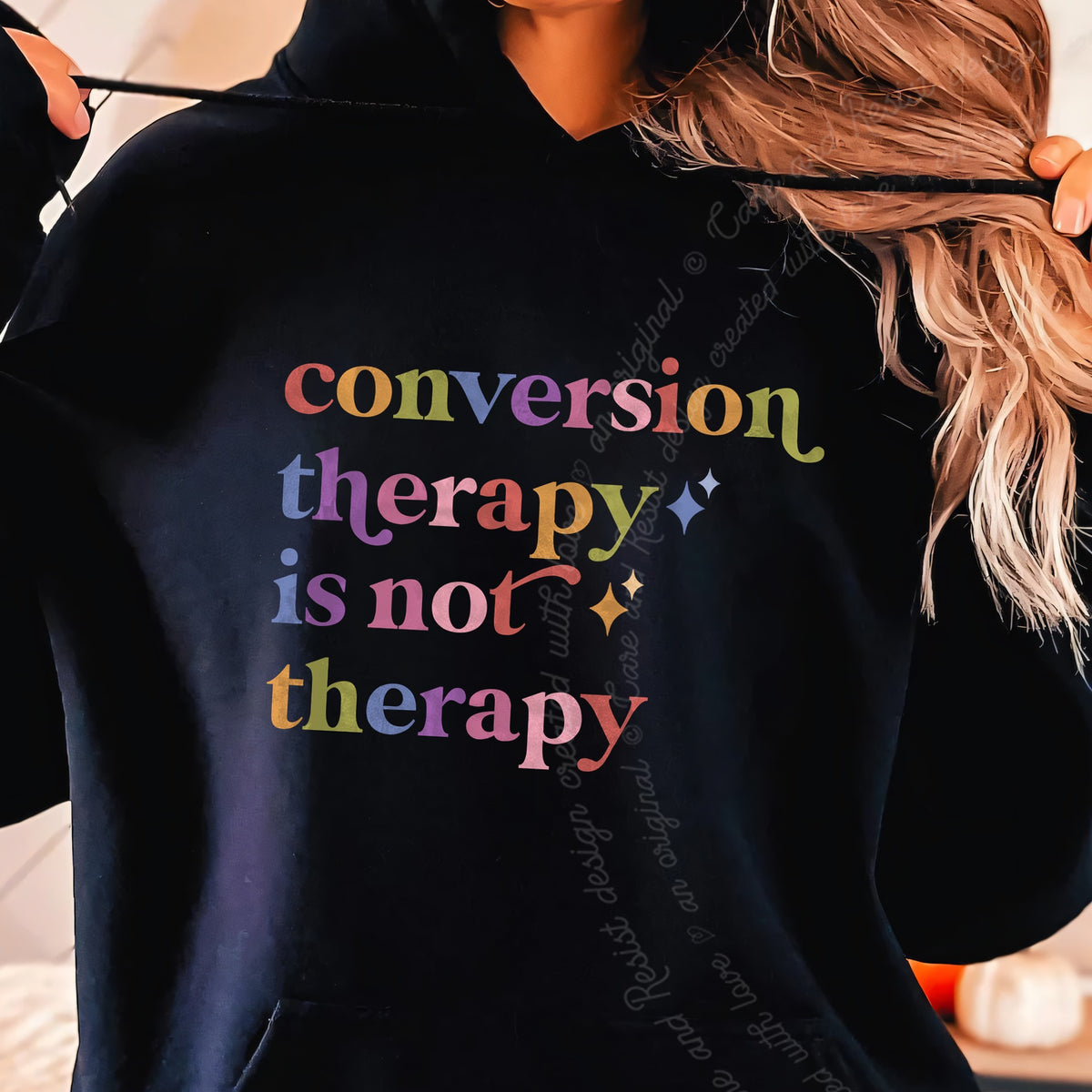 Conversion Therapy is not Therapy Care & Resist Gildan hoodie in Black