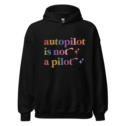 Autopilot is not a Pilot Care & Resist Gildan hoodie in Black