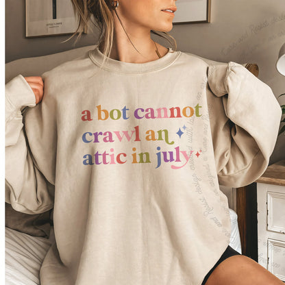 A Bot Cannot Crawl an Attic in July Care & Resist Gildan crewneck sweatshirt in Sand