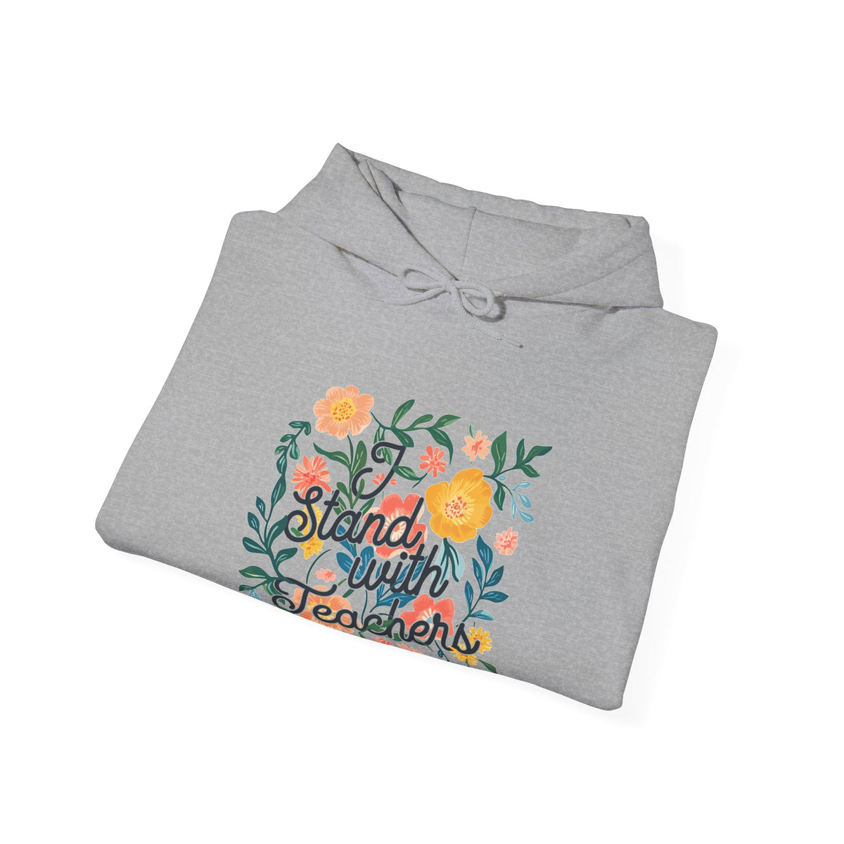I Stand With Teachers Hoodie