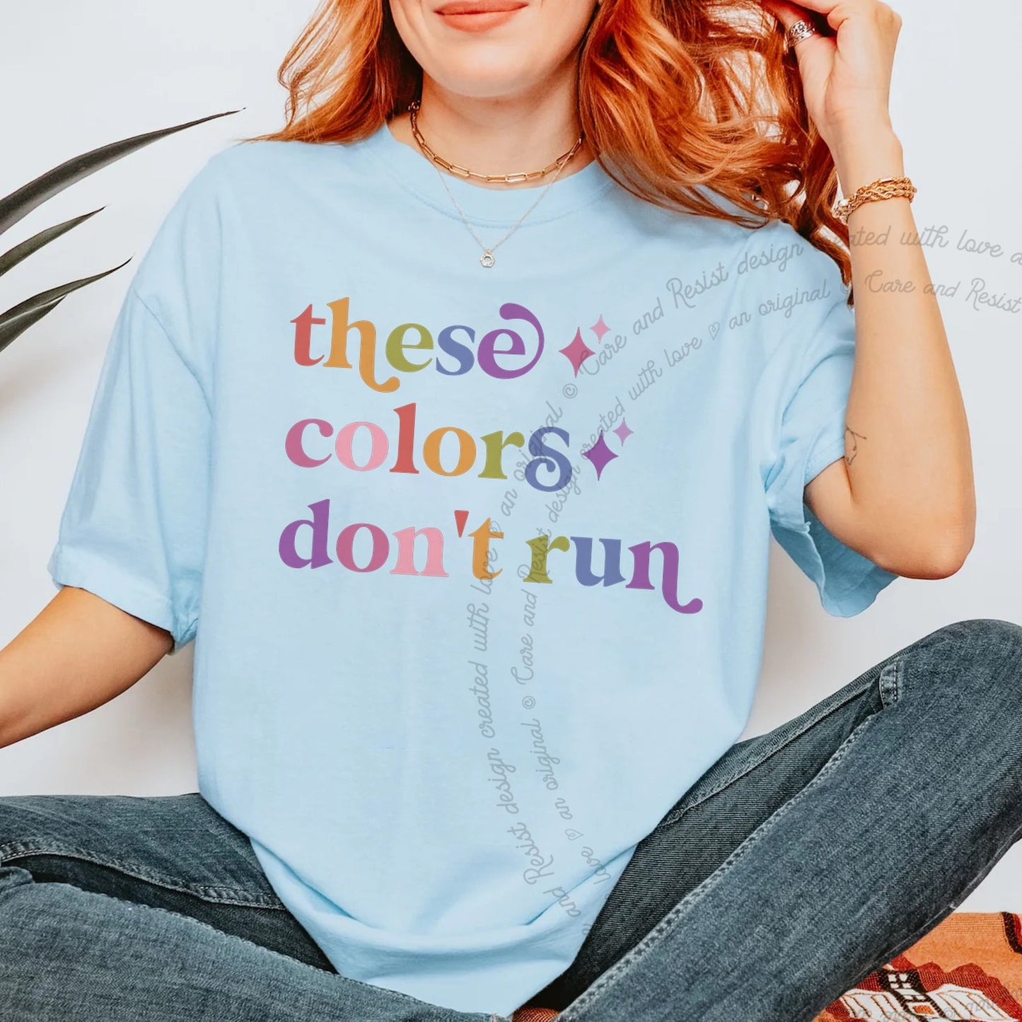 These Colors Don't Run Care & Resist rainbow Comfort Colors tee, Chambray