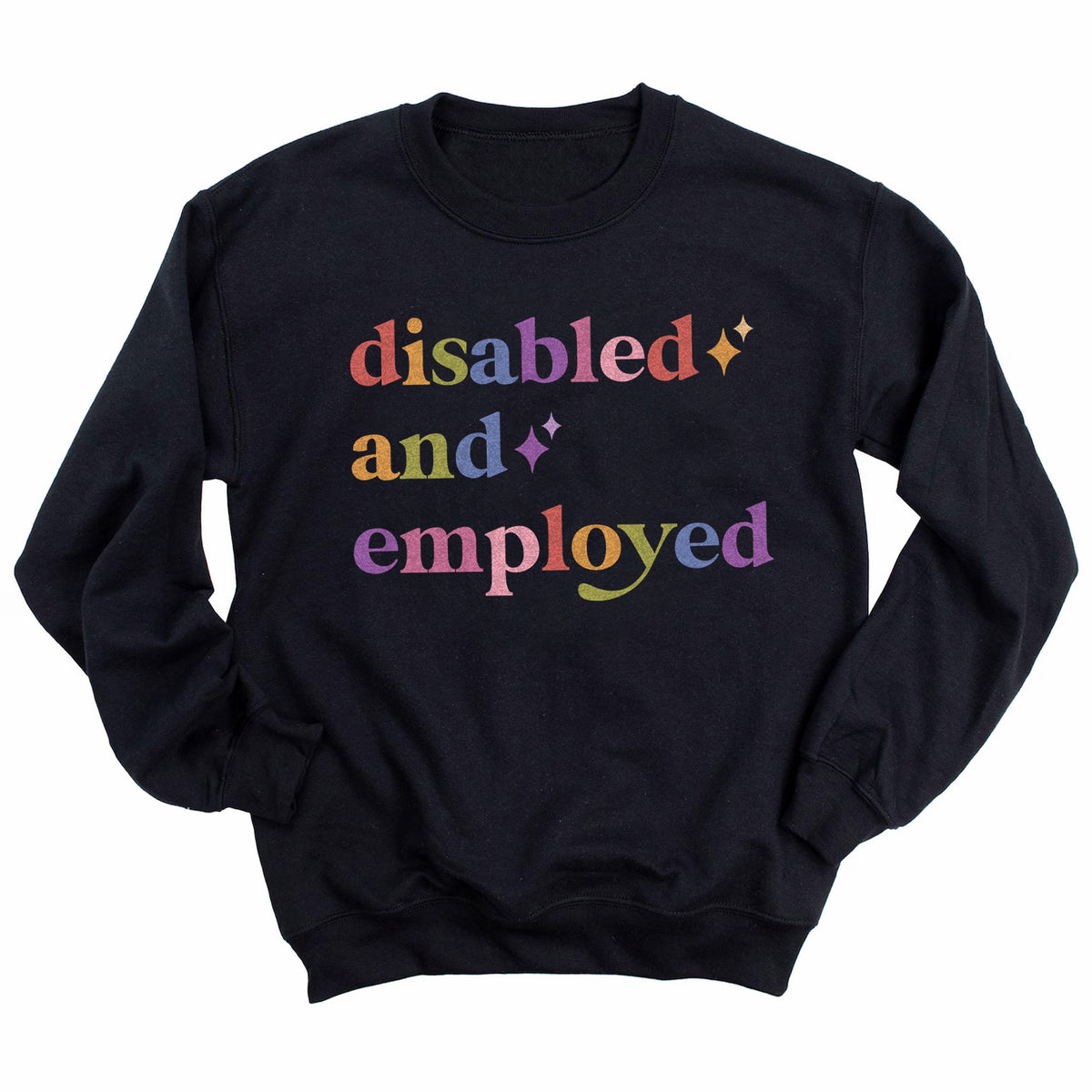Disabled and Employed Care & Resist Gildan crewneck sweatshirt in Black