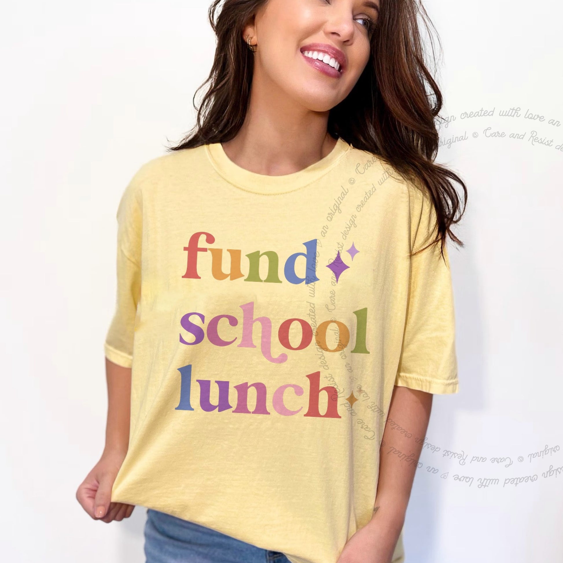 Fund School Lunch Care & Resist rainbow Comfort Colors tee, Banana