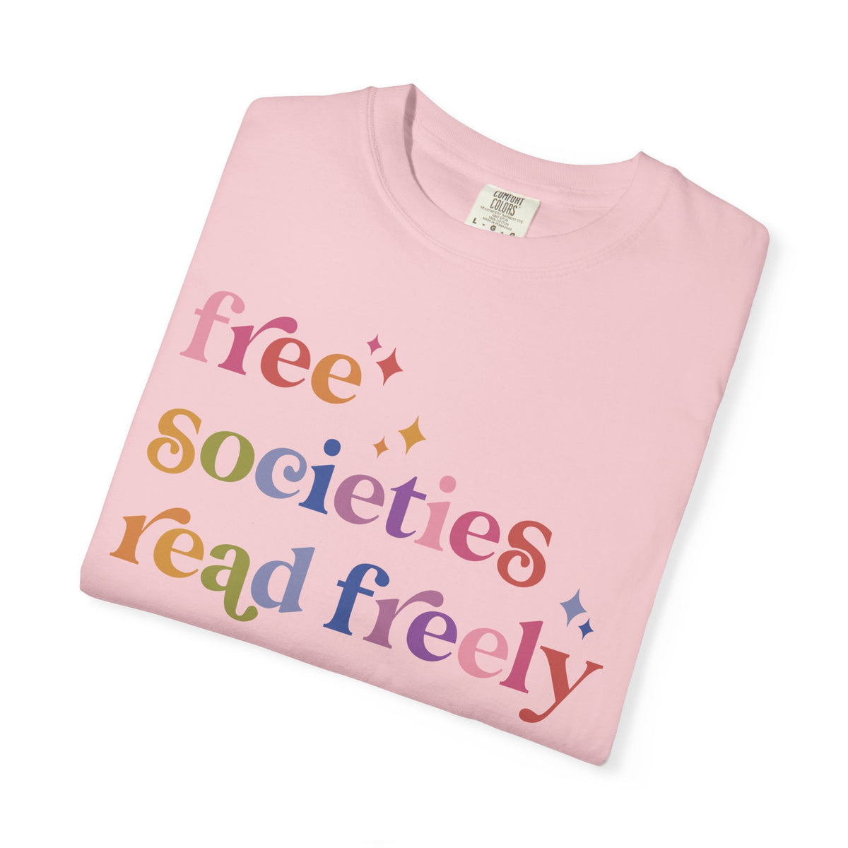 Free Societies Read Freely Comfort Colors Unisex T-Shirt