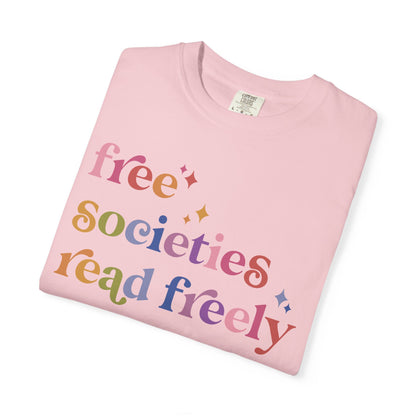 Free Societies Read Freely Comfort Colors Unisex T-Shirt