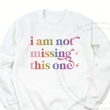 I Am not Missing This One Care & Resist Gildan crewneck sweatshirt in White