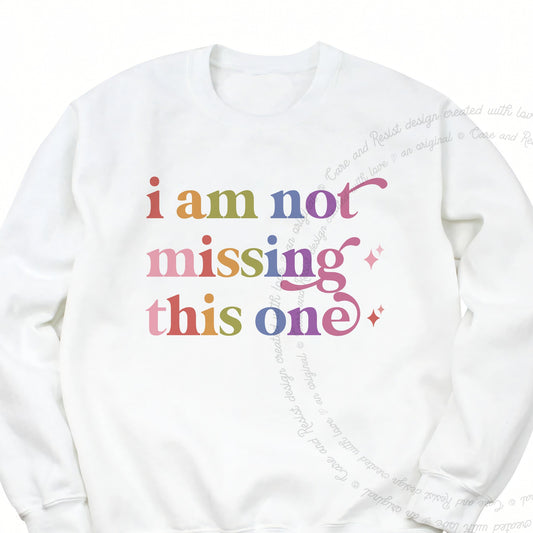 I Am not Missing This One Care & Resist Gildan crewneck sweatshirt in White