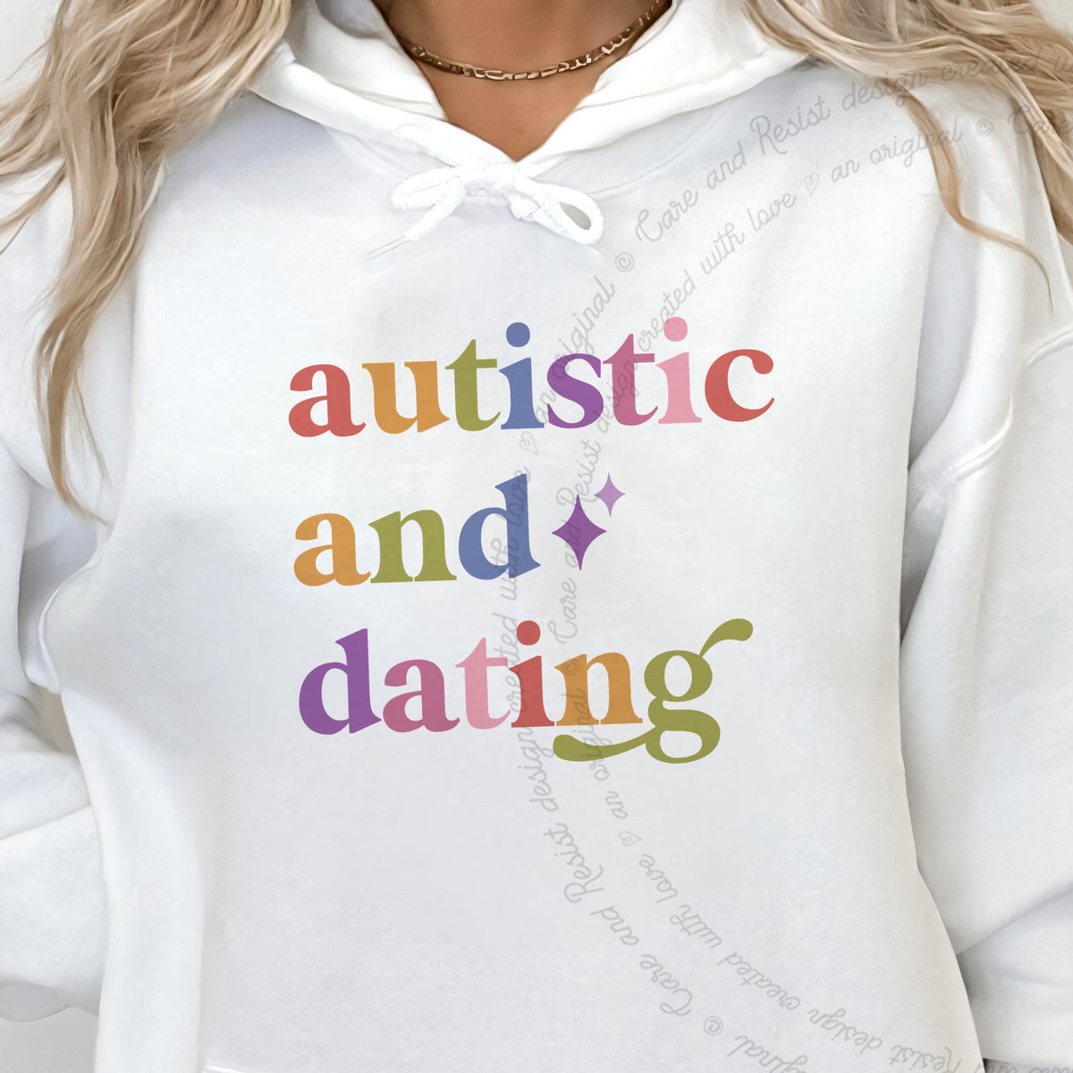 Autistic and Dating Care & Resist Gildan hoodie in White