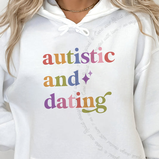 Autistic and Dating Care & Resist Gildan hoodie in White