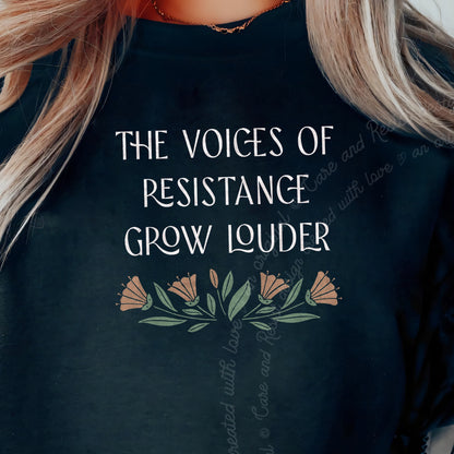 The Voices of Resistance Grow Louder Care & Resist Gildan crewneck sweatshirt in Black
