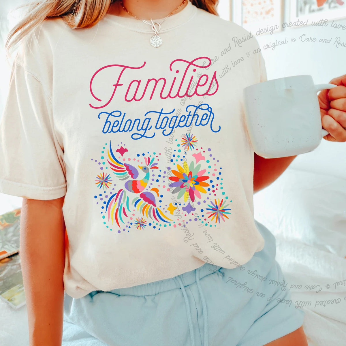 Families Belong Together Rainbow Care & Resist progressive t-shirt in Ivory