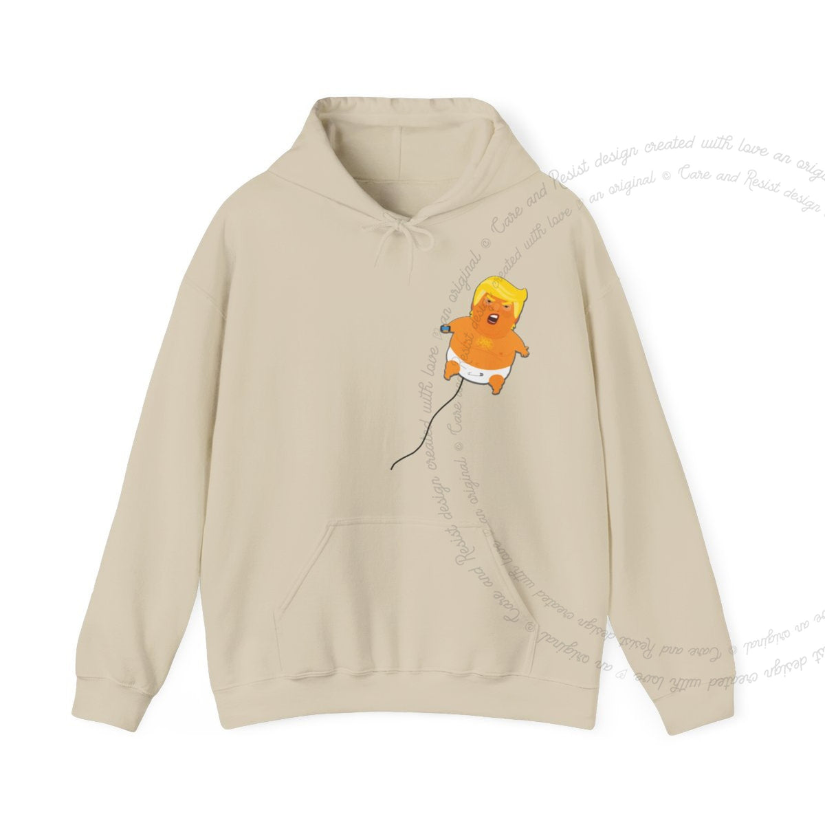 Trump Baby Blimp Care & Resist Gildan hoodie in Sand