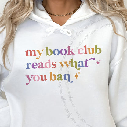 My Book Club Reads What You Ban Care & Resist Gildan hoodie in White