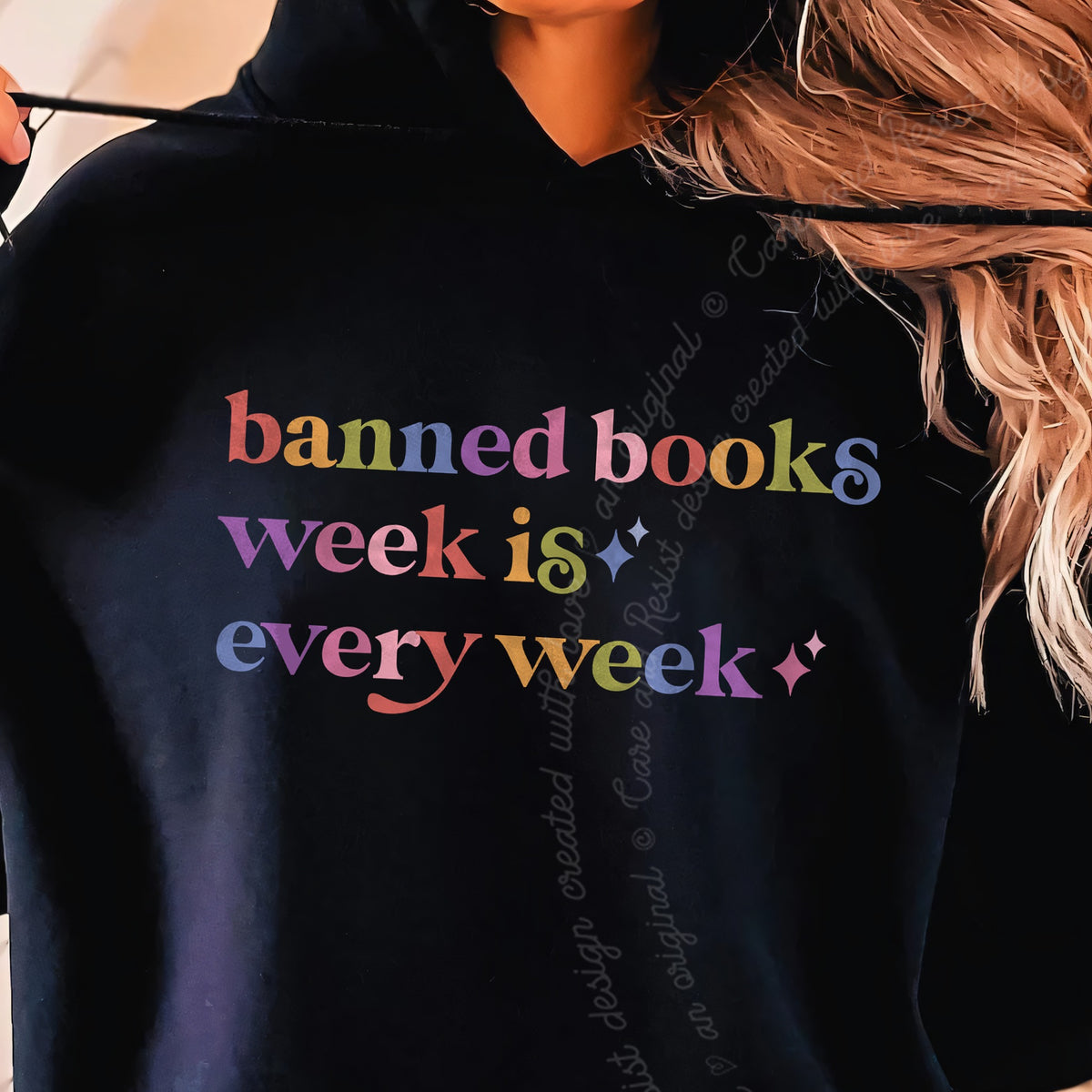 Banned Books Week is Every Week Care & Resist Gildan hoodie in Black