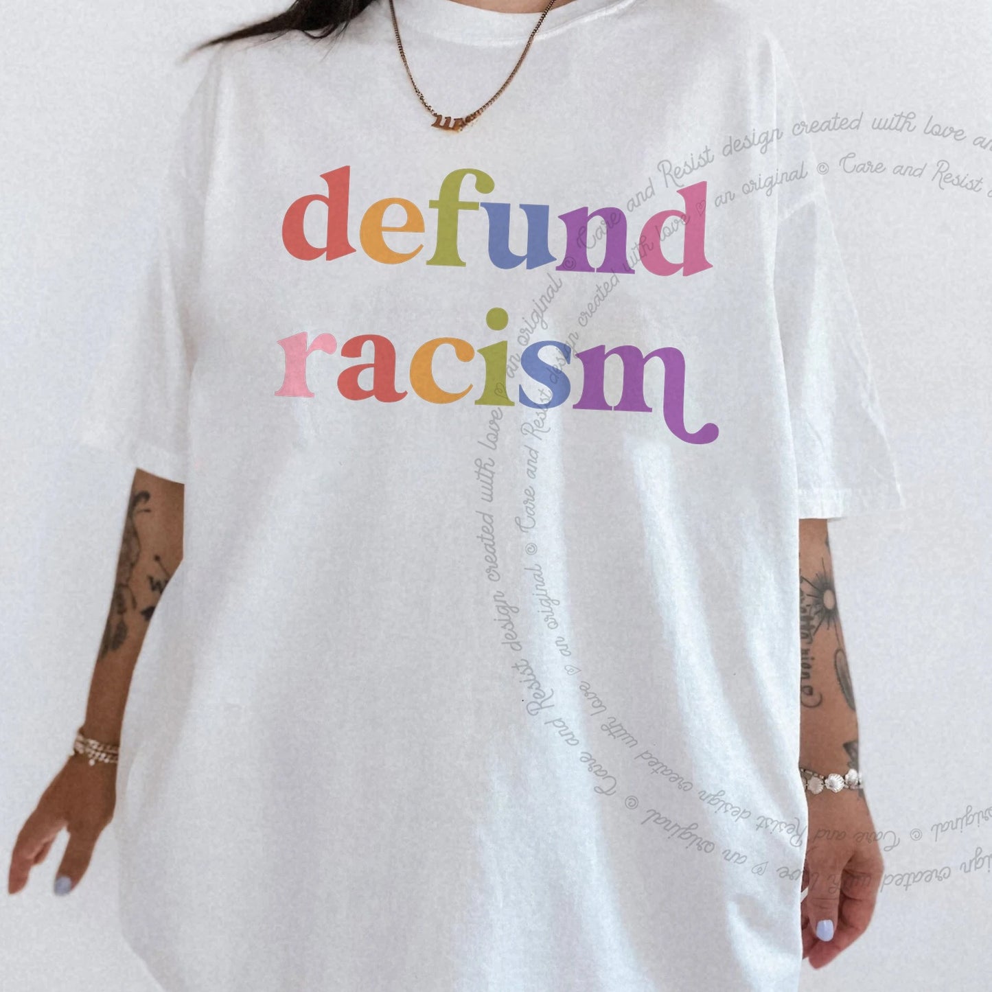 Defund Racism Care & Resist rainbow Comfort Colors tee, White