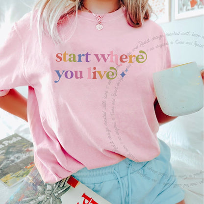Start Where You Live Care & Resist rainbow Comfort Colors tee, Blossom