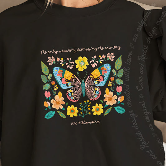The Only Minority Destroying This Country Are Billionaires Care & Resist Gildan crewneck sweatshirt in Black