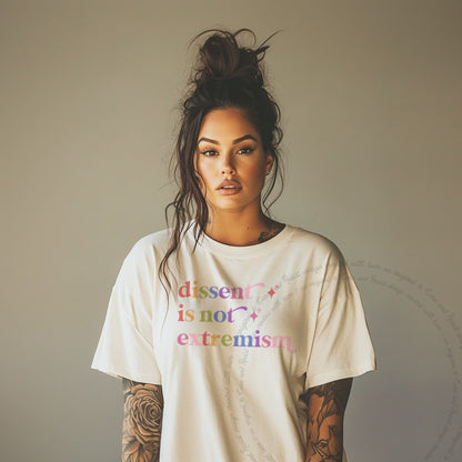 Dissent is not Extremism Care & Resist progressive t-shirt in Ivory