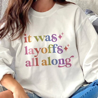 It Was Layoffs All Along Care & Resist Gildan crewneck sweatshirt in White