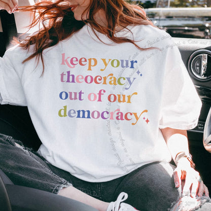 Keep Your Theocracy Out of Our Democracy Care & Resist progressive t-shirt in White
