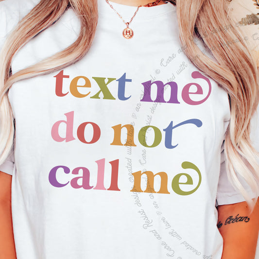 Text Me Do not Call Me Care & Resist progressive t-shirt in White