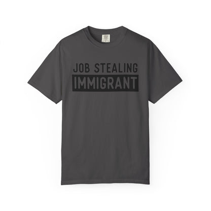 Job Stealing Immigrant Block Comfort Colors Unisex T-Shirt