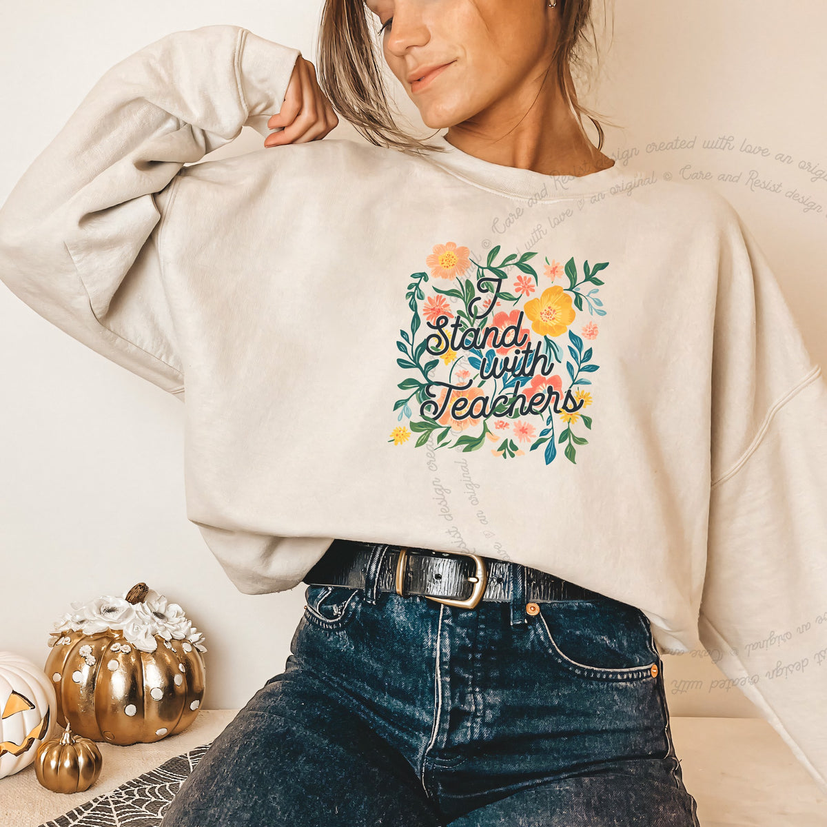 I Stand With Teachers Care & Resist Gildan crewneck sweatshirt in Sand