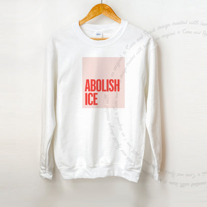 Abolish ICE Care & Resist Gildan crewneck sweatshirt in White