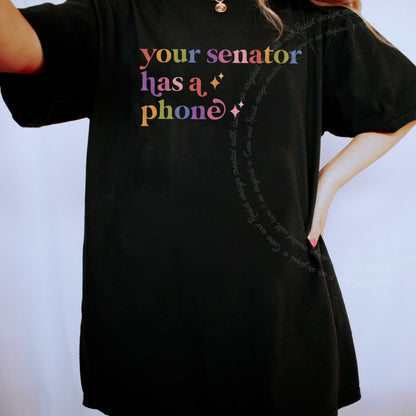 Your Senator Has a Phone Care & Resist rainbow Comfort Colors tee, Black