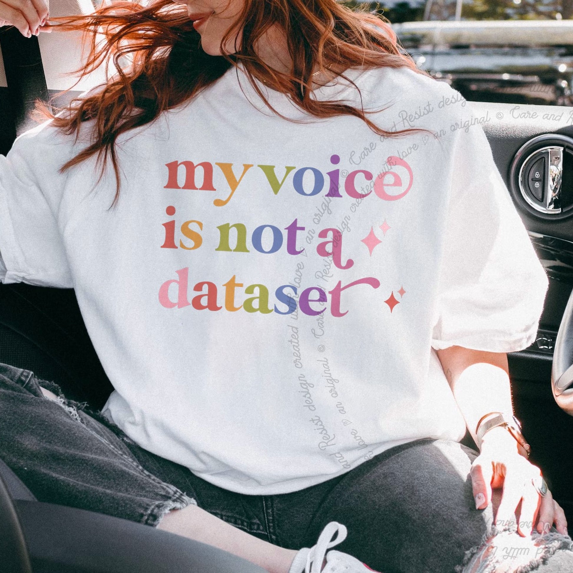 My Voice is not a Dataset Care & Resist rainbow tee