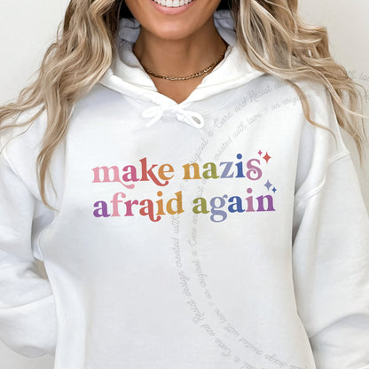Make Nazis Afraid Again Care & Resist Gildan hoodie in White
