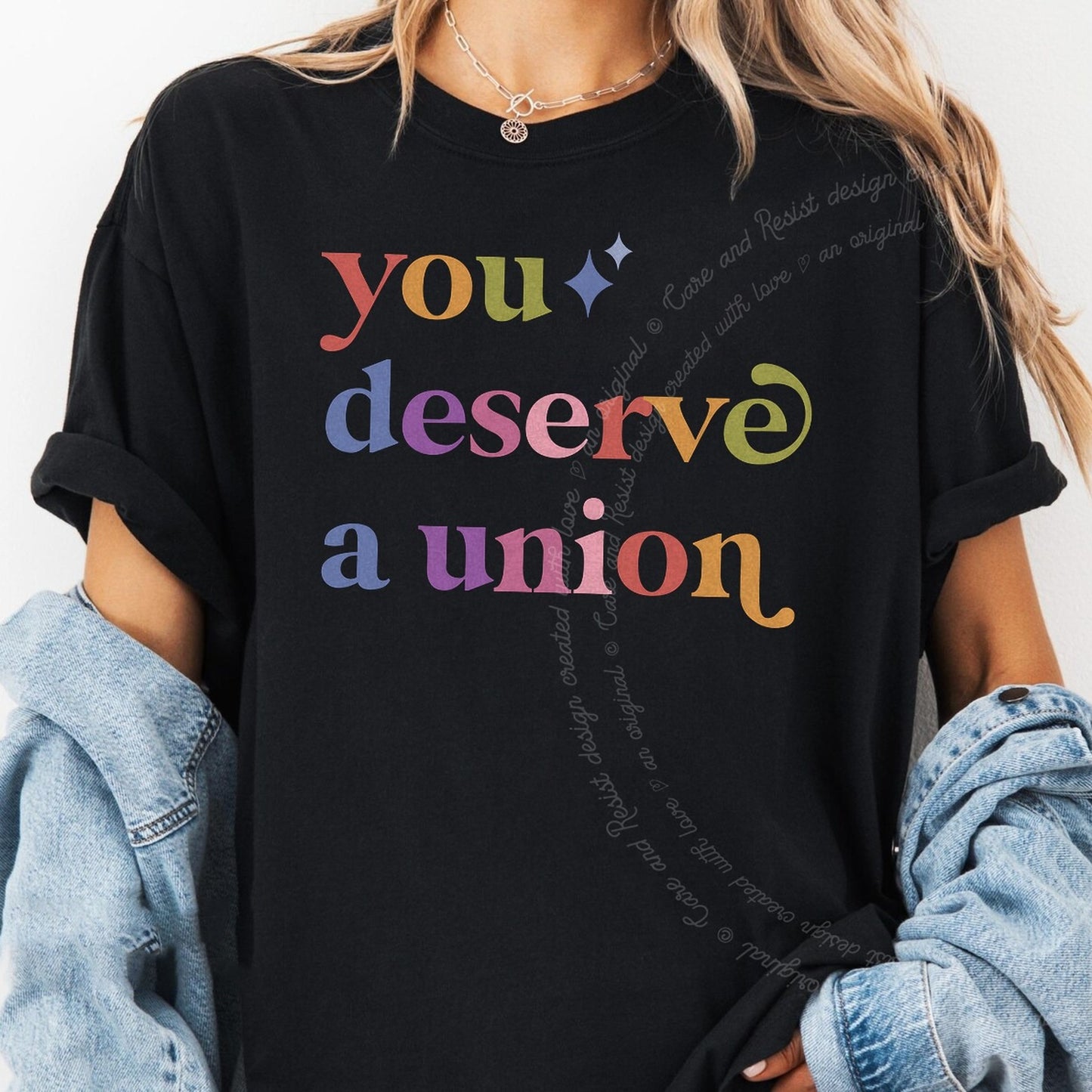 You Deserve a Union Care & Resist rainbow Comfort Colors tee, Black