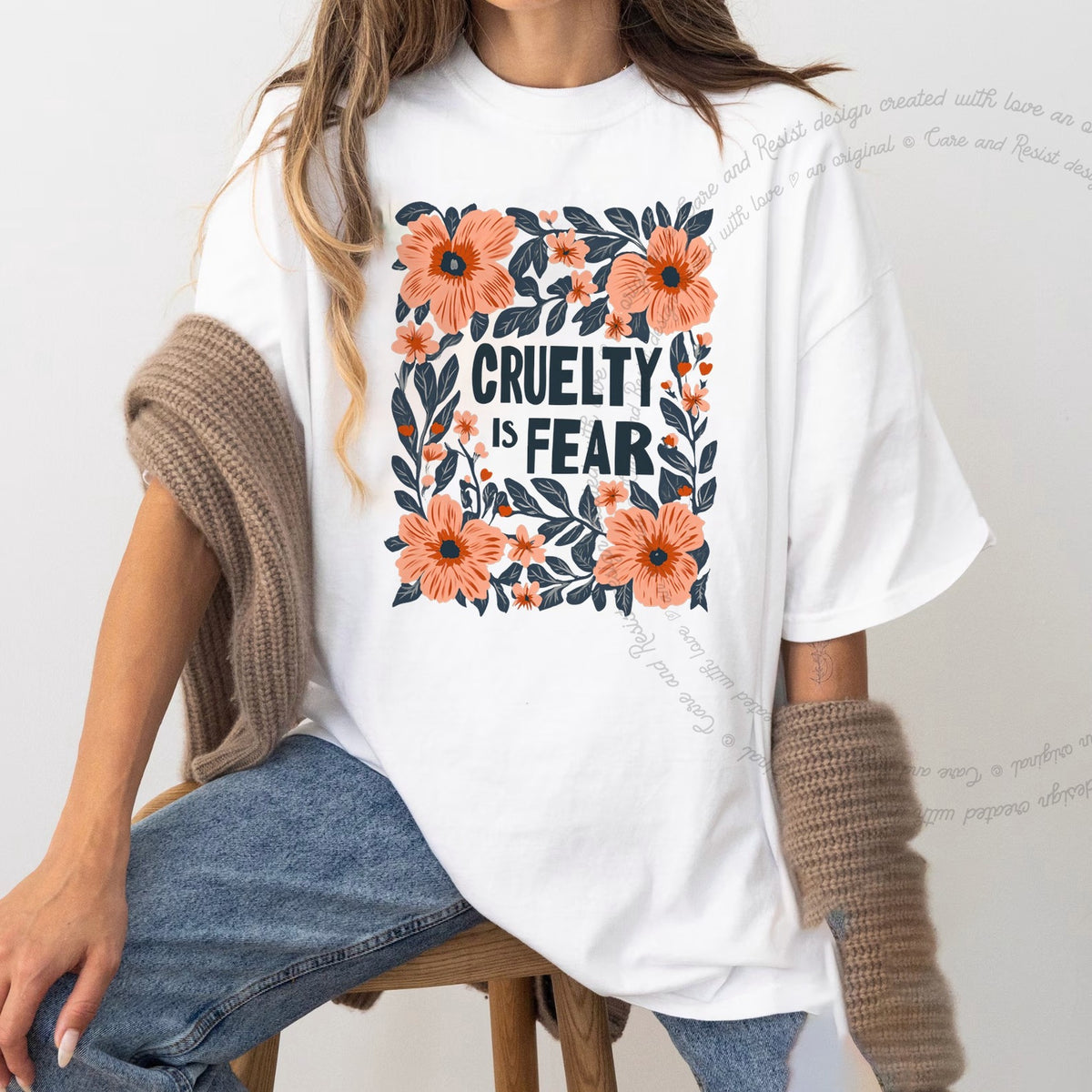 Cruelty Is Fear Care & Resist progressive t-shirt in White