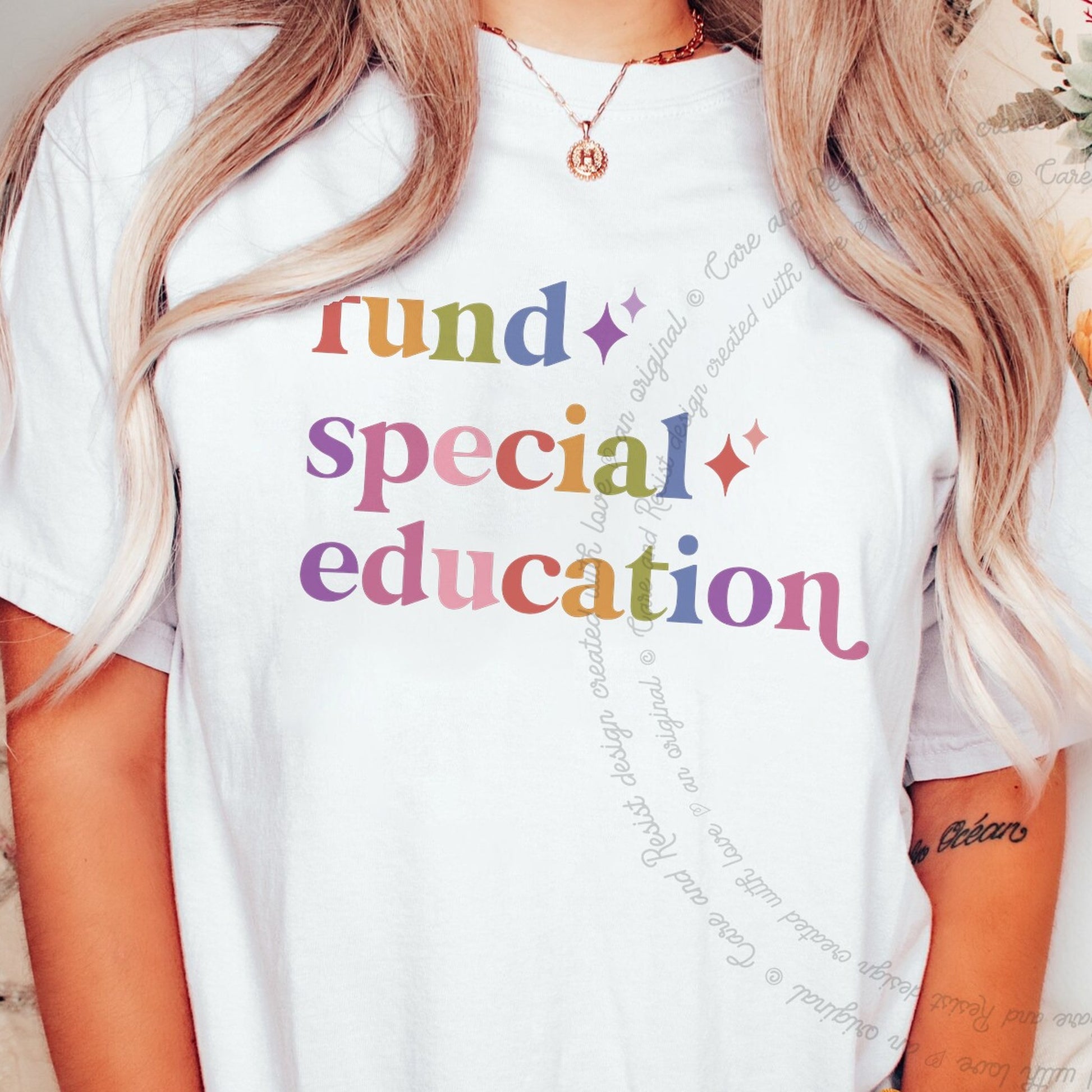 Fund Special Education Care & Resist rainbow tee