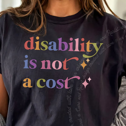 Disability is not a Cost Care & Resist progressive t-shirt in Black
