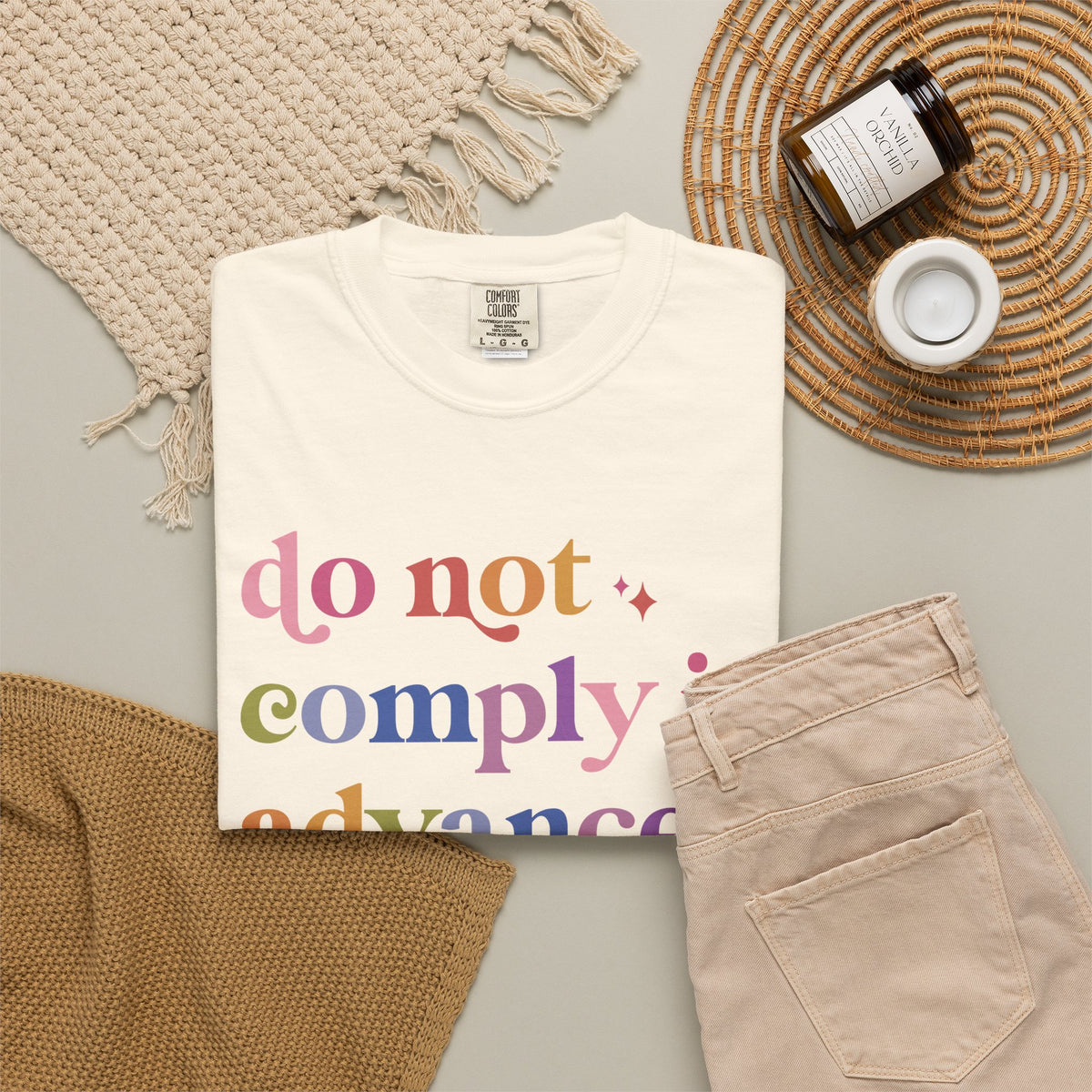 Do Not Comply in Advance Comfort Colors Unisex T-Shirt
