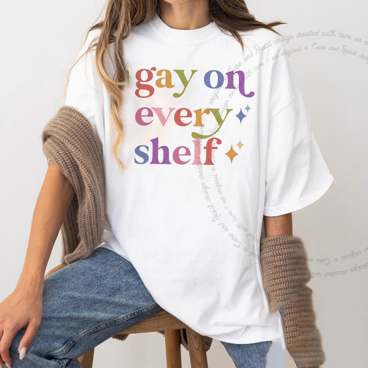 Gay on Every Shelf Care & Resist progressive t-shirt in White