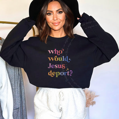 Who Would Jesus Deport? Care & Resist Gildan crewneck sweatshirt in Black