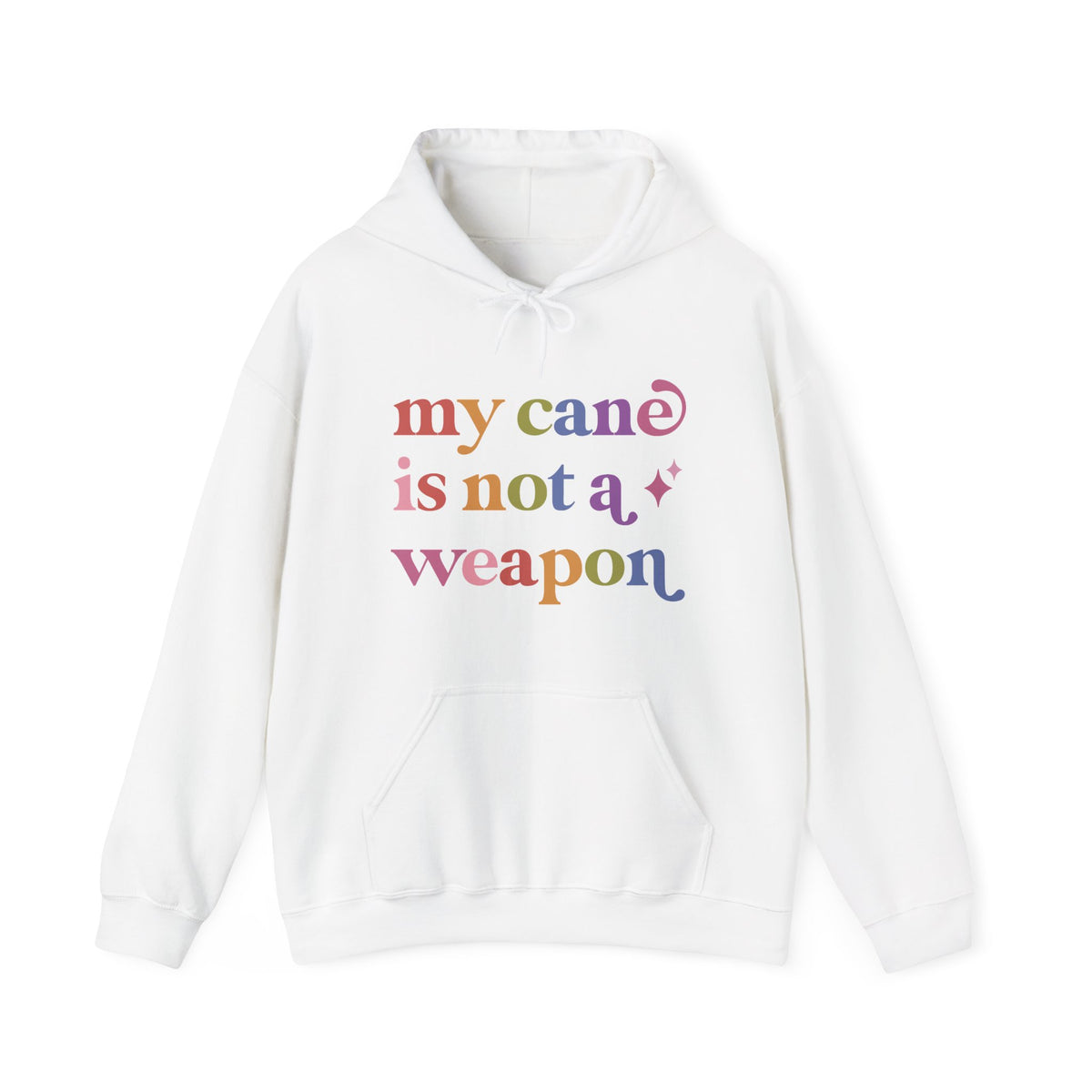 My Cane is not a Weapon Hoodie