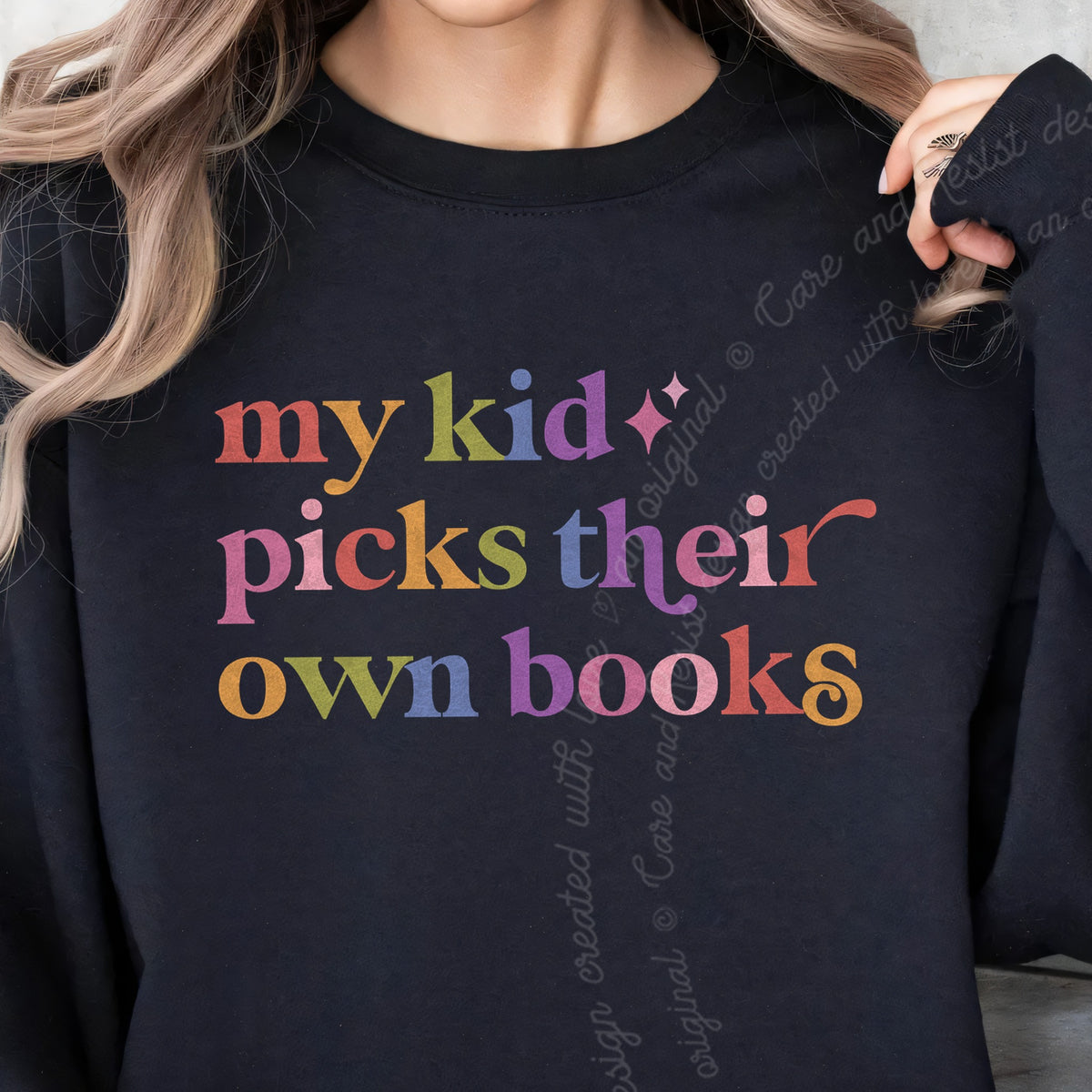 My Kid Picks Their Own Books Care & Resist Gildan crewneck sweatshirt in Black