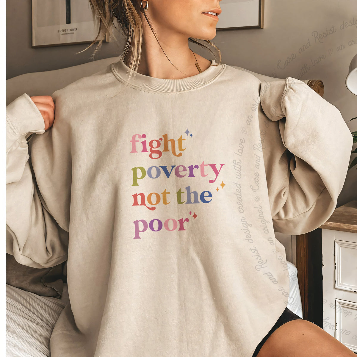 Fight Poverty Not the Poor Care & Resist Gildan crewneck sweatshirt in Sand