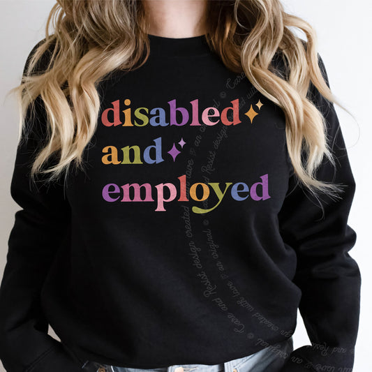 Disabled and Employed Care & Resist Gildan crewneck sweatshirt in Black