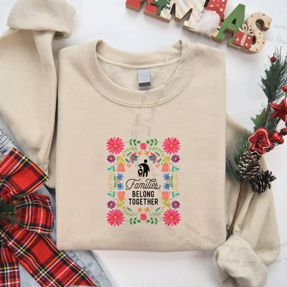 Families Belong Together Mexican Flowers Care & Resist Gildan crewneck sweatshirt in Sand